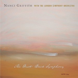 GRIFFITH, NANCI - DUST BOWL SYMPHONY, THE For Discount